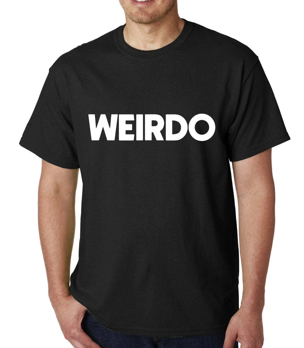 Weirdo mens Top Black Graphic Funny Quote Joke Geek - Adult & Kids T-Shirts, Sweatshirts & Hoodies apparel design preview 1
