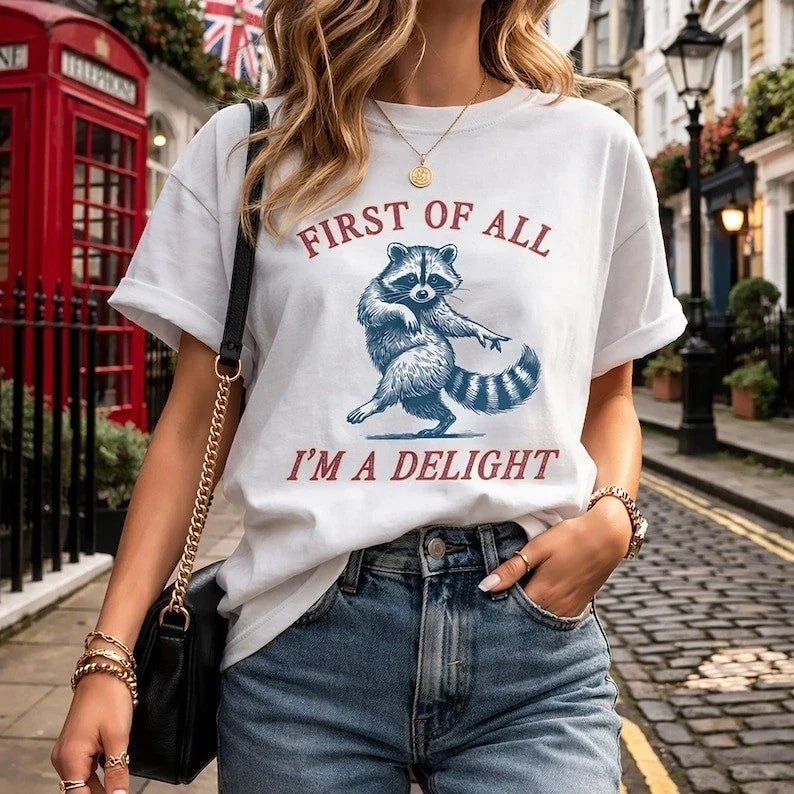 First of All, I'm a Delight Funny Raccoon Sarcastic - Adult & Kids T-Shirts, Sweatshirts & Hoodies apparel design preview 1