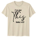 Ive Got This Luke 1:37 Bible Verse Faith Christian - Adult & Kids T-Shirts, Sweatshirts & Hoodies apparel design preview 1