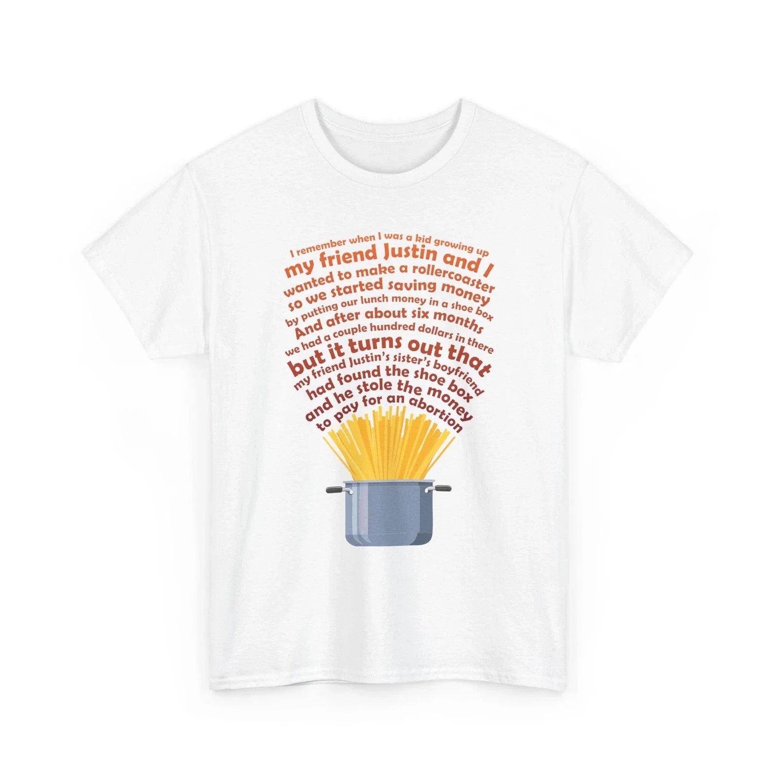 Justin's Sister's Boyfriend Childhood Story Meme - Adult & Kids T-Shirts, Sweatshirts & Hoodies apparel design preview 1