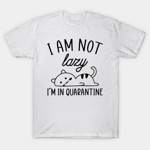 I am not lazy quarantine For stag do joke Mens - Adult & Kids T-Shirts, Sweatshirts & Hoodies apparel design preview 1