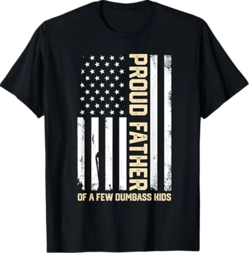 Proud Father of A Few Dumb-Ass Funny Father's Day - Adult & Kids T-Shirts, Sweatshirts & Hoodies apparel design preview 1