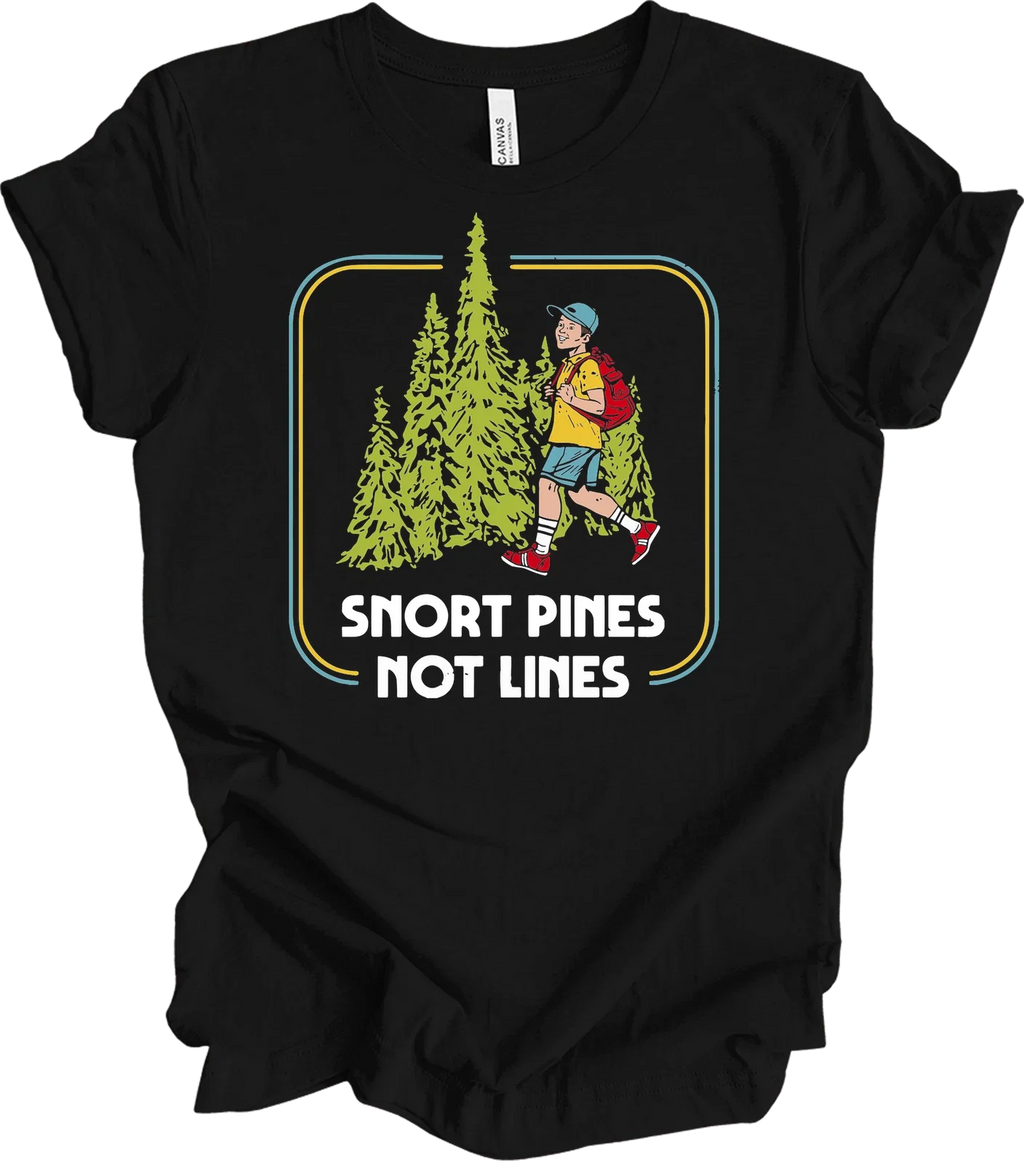 Snort Pines Not Lines Vintage Retro Hiking Funny - Adult & Kids T-Shirts, Sweatshirts & Hoodies apparel design preview 1