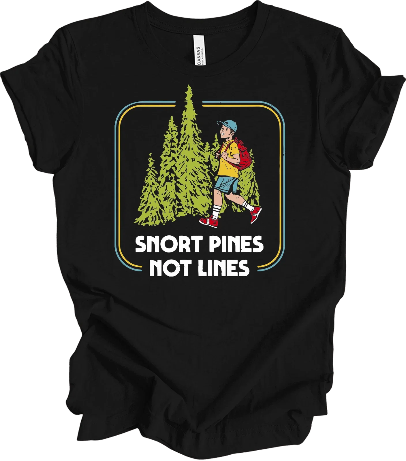 Snort Pines Not Lines Vintage Retro Hiking Funny - Adult & Kids T-Shirts, Sweatshirts & Hoodies apparel design preview 1