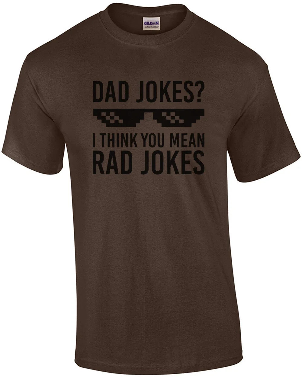 Dad Jokes? I think you mean rad - Adult & Kids T-Shirts, Sweatshirts & Hoodies apparel design preview 1