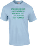 LAZY PEOPLE FACT #987236762673 YOU WERE TOO TO READ - Adult & Kids T-Shirts, Sweatshirts & Hoodies apparel design preview 1