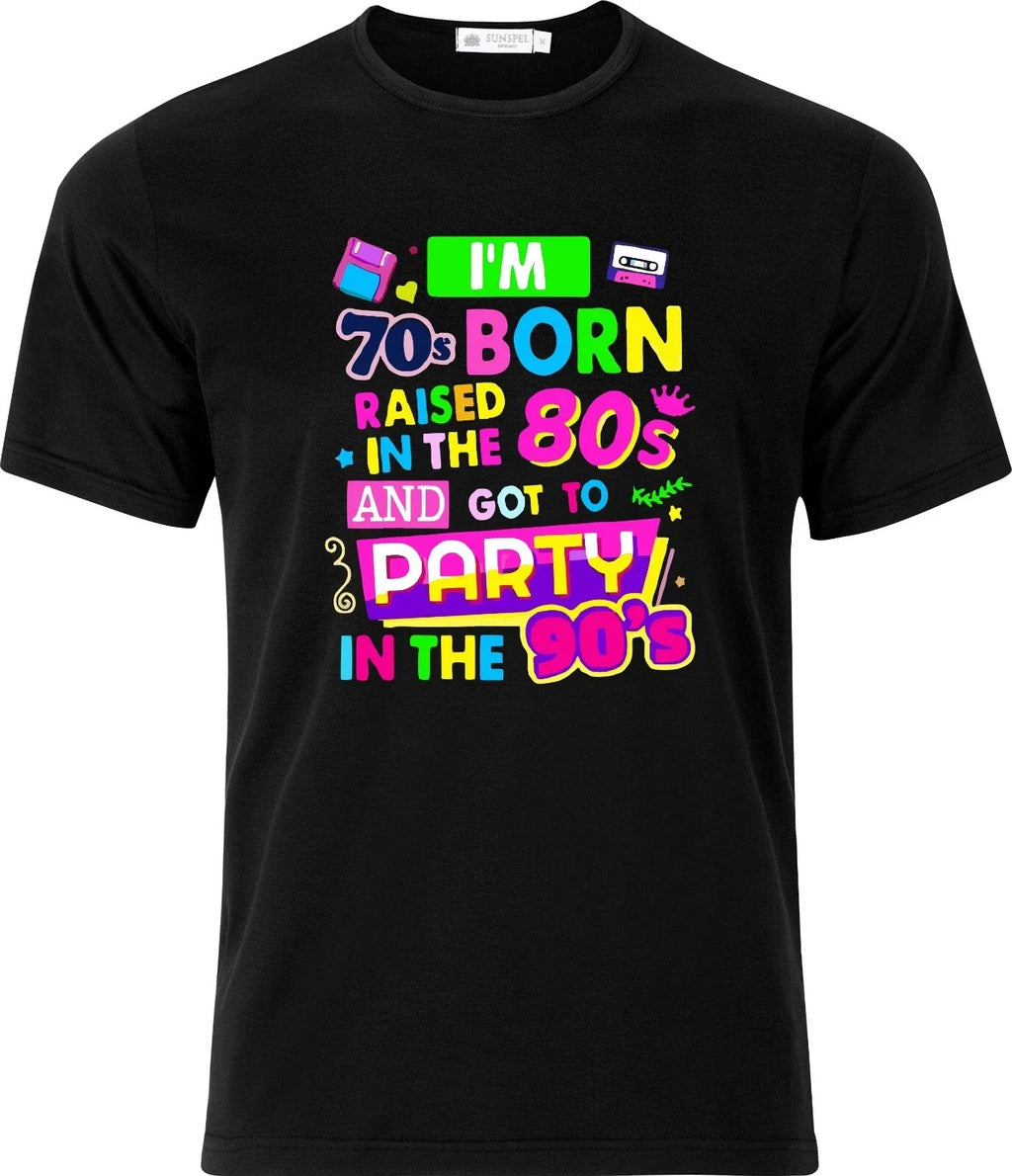 Im 70s Born Raised in the 80s Partyied 90s DTF Full - Adult & Kids T-Shirts, Sweatshirts & Hoodies apparel design preview 1