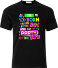 Im 70s Born Raised in the 80s Partyied 90s DTF Full - Adult & Kids T-Shirts, Sweatshirts & Hoodies apparel design preview 1