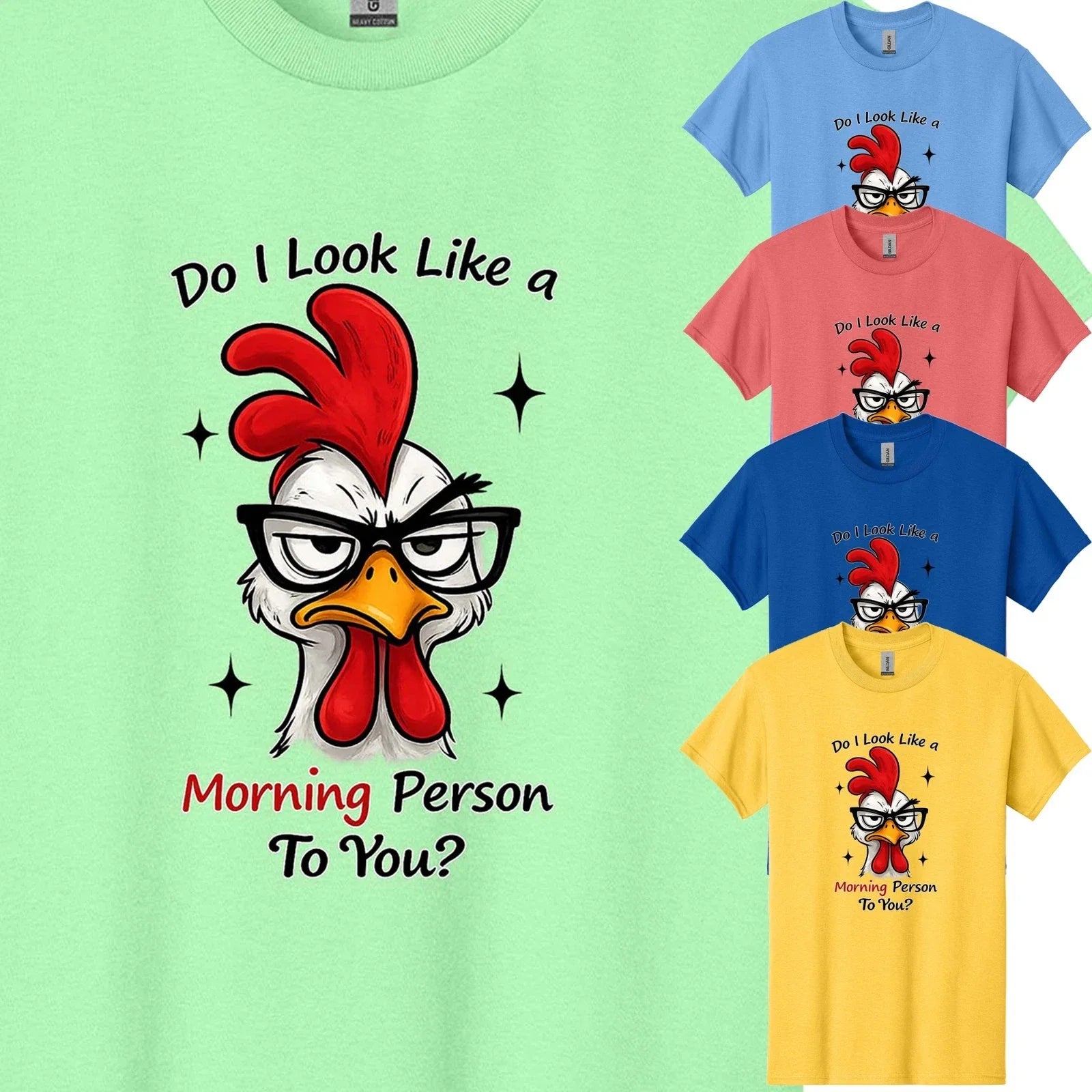 Do I Look Like A Morning Person Funny Men's Chicken - Adult & Kids T-Shirts, Sweatshirts & Hoodies apparel design preview 1