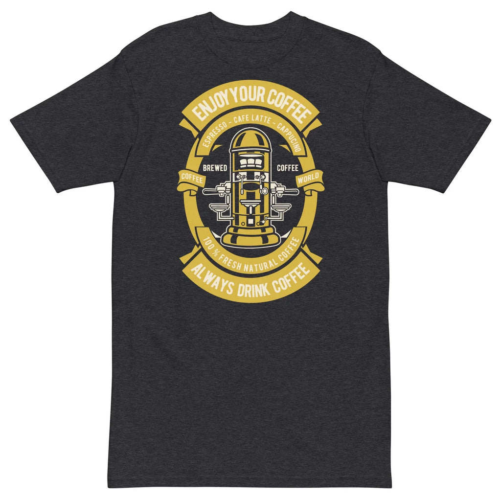 Men's Premium Heavyweight Enjoy Coffee - Adult & Kids T-Shirts, Sweatshirts & Hoodies apparel design preview 1