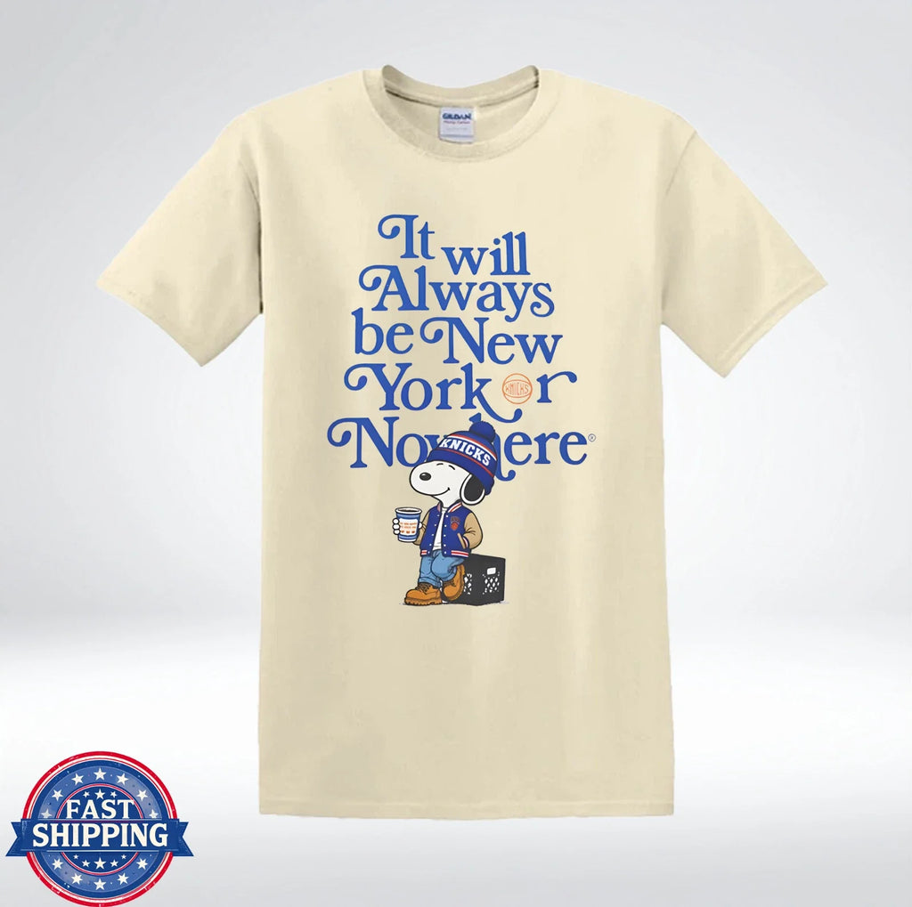It Will Always Be New Yorker Nowhere Cute City Fan - Adult & Kids T-Shirts, Sweatshirts & Hoodies apparel design preview 1