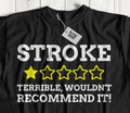 Unisex Funny Stroke Brain attack Gifts - Adult & Kids T-Shirts, Sweatshirts & Hoodies apparel design preview 1