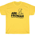 ABE FROMAN Ferris Sausage King Chicago Bueller's Day - Adult & Kids T-Shirts, Sweatshirts & Hoodies apparel design preview 1