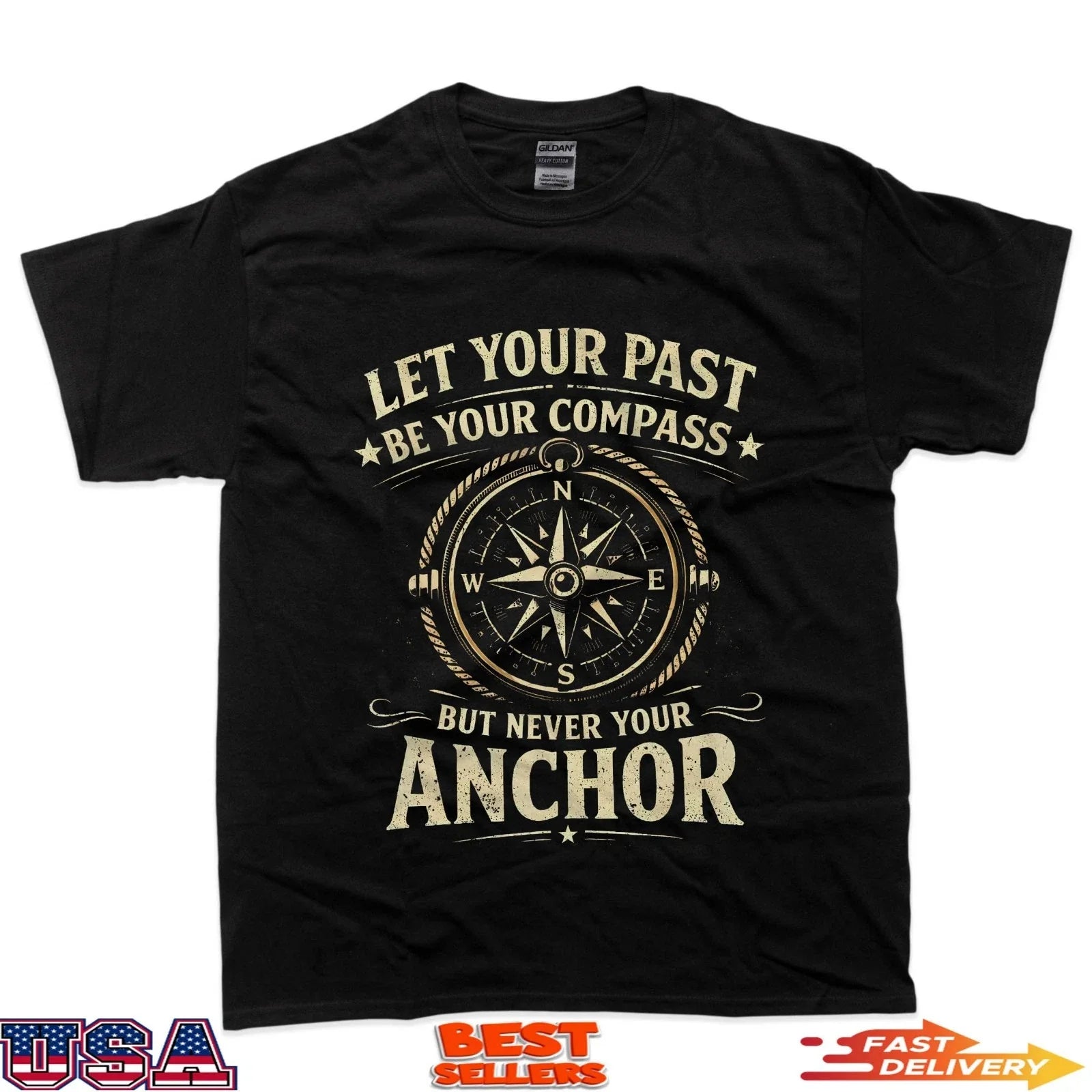Let Your Past Be Compass But Never Anchor - Adult & Kids T-Shirts, Sweatshirts & Hoodies apparel design preview 1