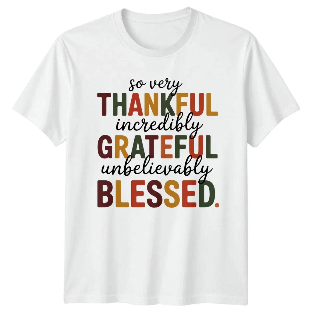 So Very Thankful Incredibly Gratitude Quote - Adult & Kids T-Shirts, Sweatshirts & Hoodies apparel design preview 1