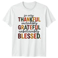 So Very Thankful Incredibly Gratitude Quote - Adult & Kids T-Shirts, Sweatshirts & Hoodies apparel design preview 1