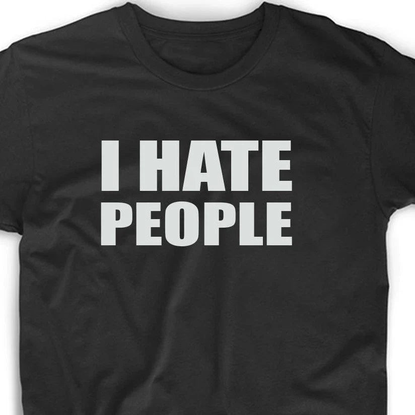 I Hate People Funny Cute Gift Antisocial Adult Humor - Adult & Kids T-Shirts, Sweatshirts & Hoodies apparel design preview 1