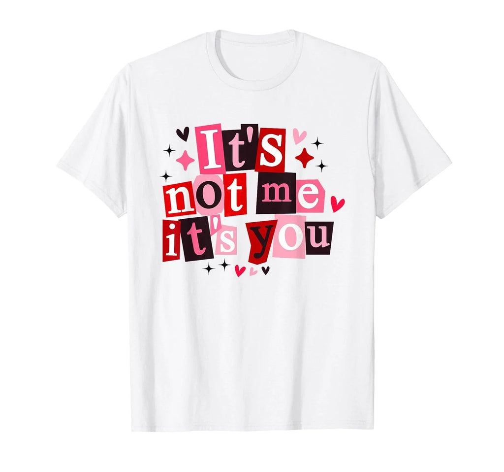 It's Not Me You Funny Sarcastic Quote - Adult & Kids T-Shirts, Sweatshirts & Hoodies apparel design preview 1