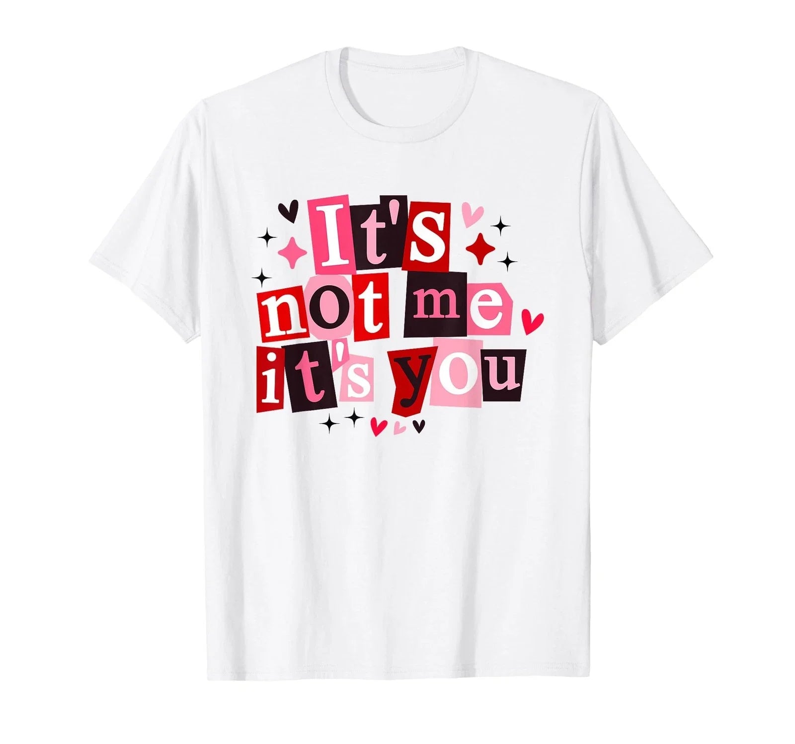 It's Not Me You Funny Sarcastic Quote - Adult & Kids T-Shirts, Sweatshirts & Hoodies apparel design preview 1