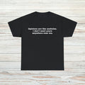 Dont Want Your Opinion Unisex Male or Female Funny - Adult & Kids T-Shirts, Sweatshirts & Hoodies apparel design preview 1