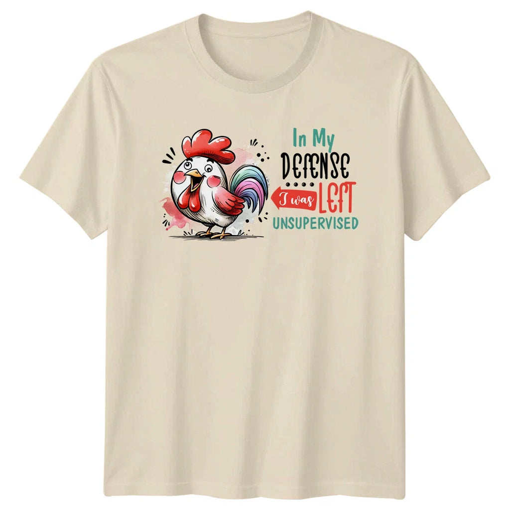 In My Defense I Was Left Unsupervised Funny Rooster - Adult & Kids T-Shirts, Sweatshirts & Hoodies apparel design preview 1
