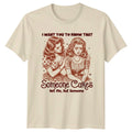 I Want You To Know That Someone Cares Not Me Funny - Adult & Kids T-Shirts, Sweatshirts & Hoodies apparel design preview 1