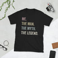 Me The Man Myth Legend Vintage Retro Short-Sleeve - Adult & Kids T-Shirts, Sweatshirts & Hoodies apparel design preview 1