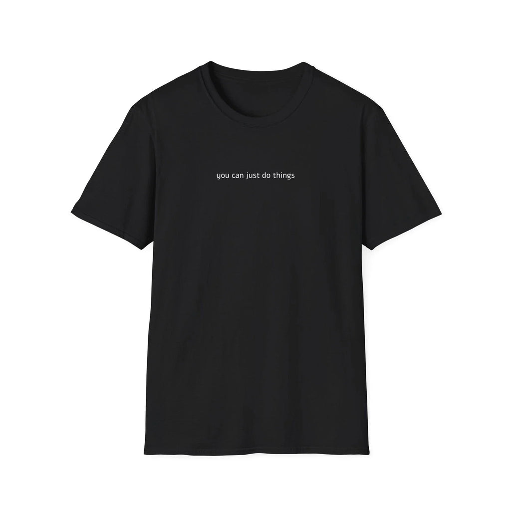 You can just do things minimalist text - Adult & Kids T-Shirts, Sweatshirts & Hoodies apparel design preview 1