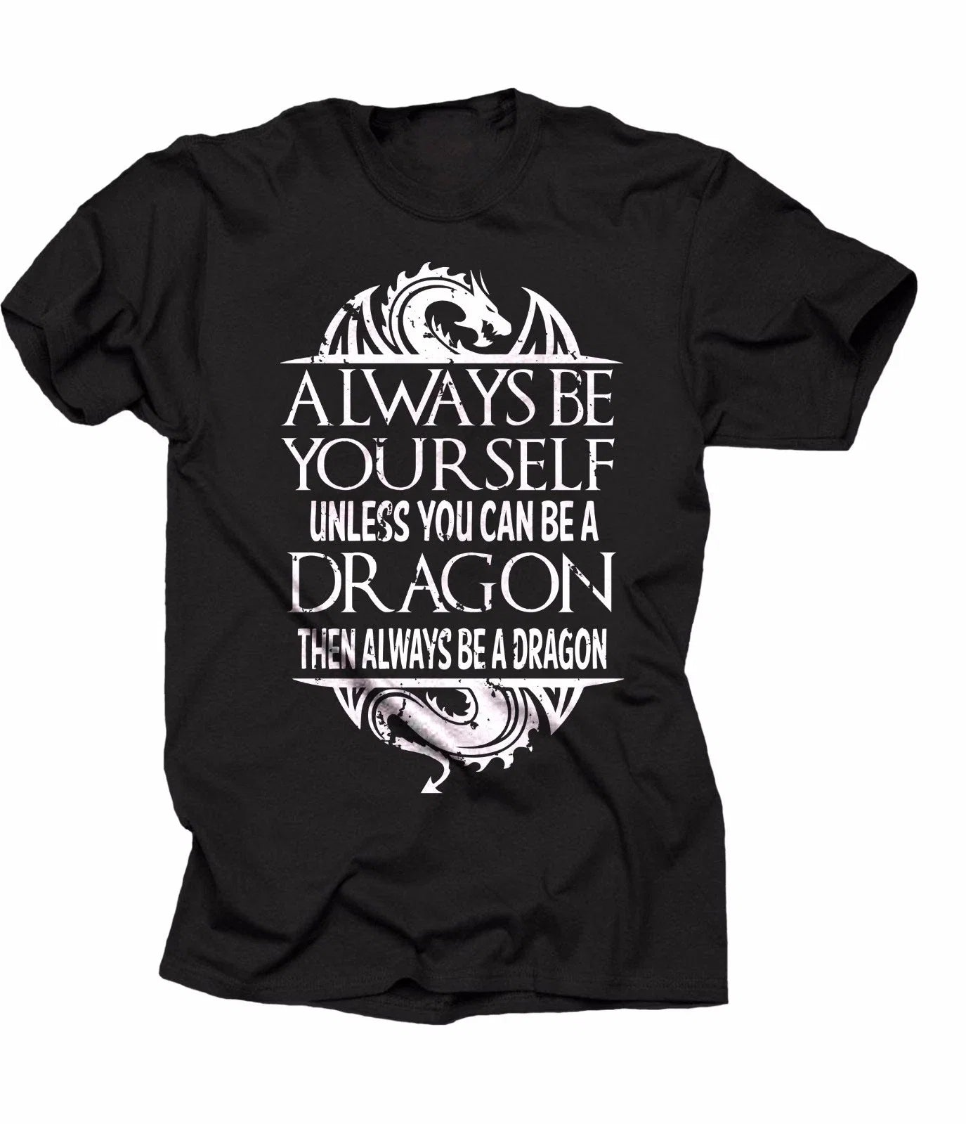 Always Be Yourself Unless You Can A Dragon Cool - Adult & Kids T-Shirts, Sweatshirts & Hoodies apparel design preview 1