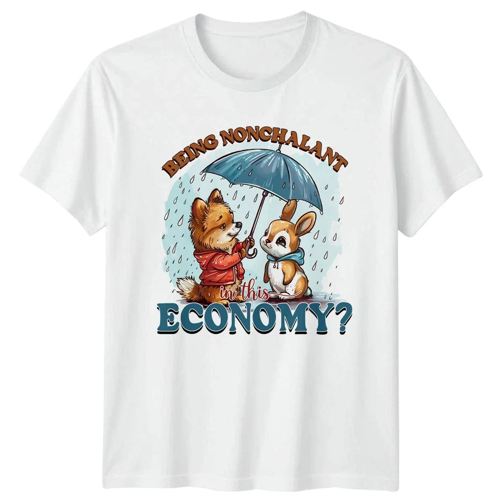 Being Nonchalant In This Economy Funny Animal Novelty - Adult & Kids T-Shirts, Sweatshirts & Hoodies apparel design preview 1
