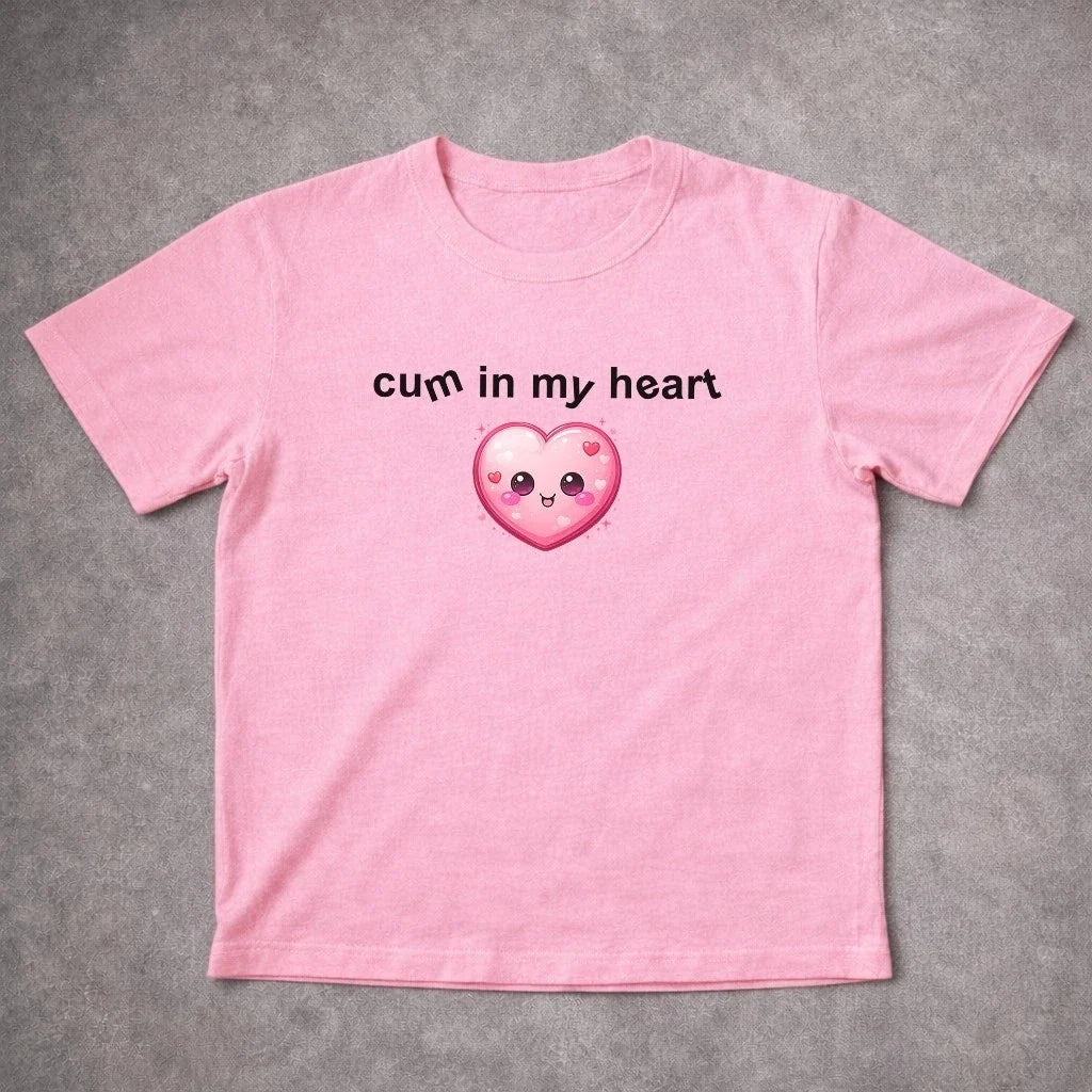 Funny "Cum In My Heart" Grey Adult Humor Graphic Meme - Adult & Kids T-Shirts, Sweatshirts & Hoodies apparel design preview 1