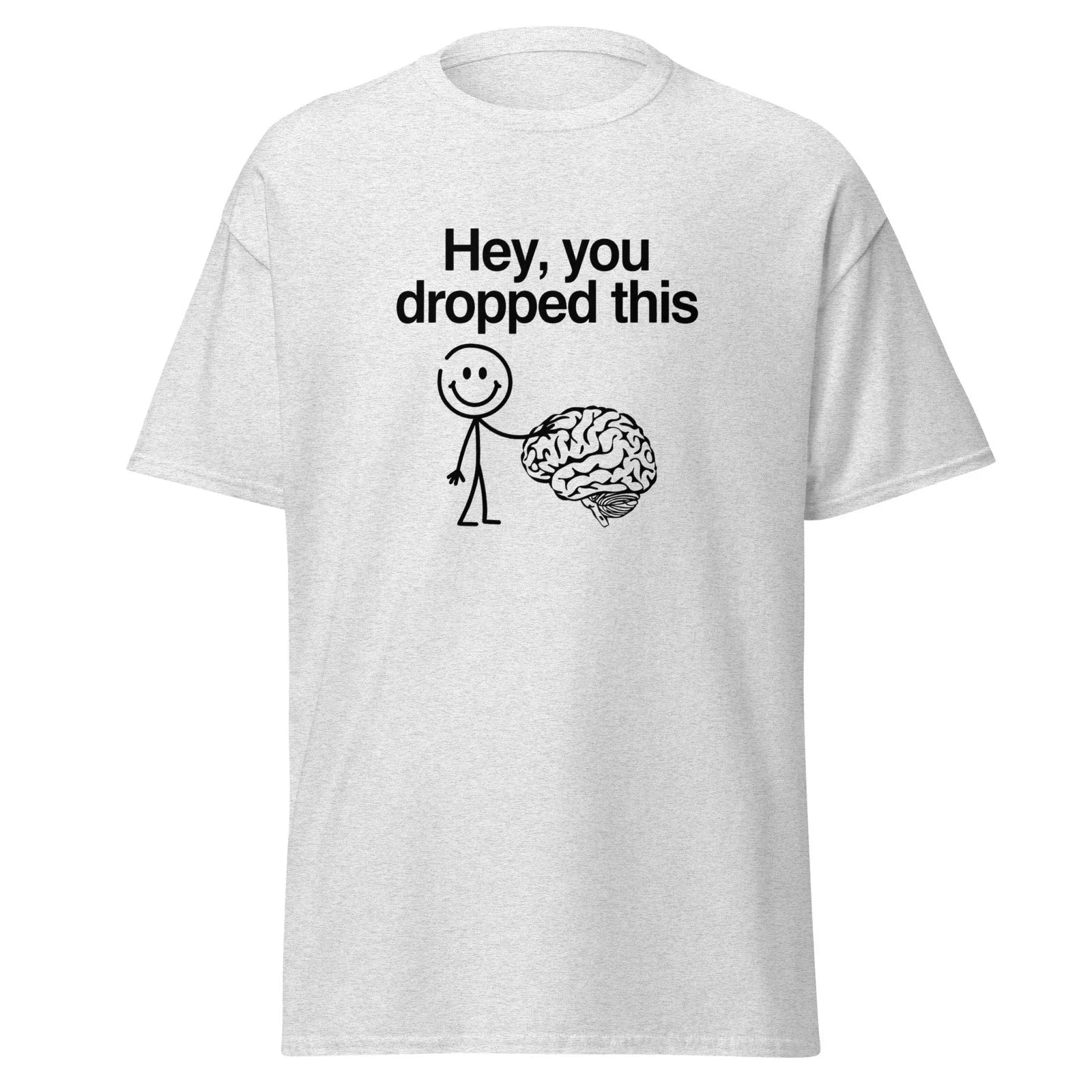 Hey You Dropped This funny trendy - Adult & Kids T-Shirts, Sweatshirts & Hoodies apparel design preview 1