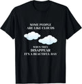 Funny Sarcastic Joke Some People Are Like Clouds - Adult & Kids T-Shirts, Sweatshirts & Hoodies apparel design preview 1