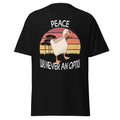 Peace Was Never An Option Funny - Adult & Kids T-Shirts, Sweatshirts & Hoodies apparel design preview 1