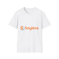 Say Less Sayless Minimalist Statement Modern Slang - Adult & Kids T-Shirts, Sweatshirts & Hoodies apparel design preview 1