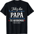 Feliz Dia Papa Te Queremos Mucho Spanish Dad - Adult & Kids T-Shirts, Sweatshirts & Hoodies apparel design preview 1