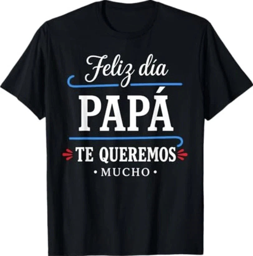 Feliz Dia Papa Te Queremos Mucho Spanish Dad - Adult & Kids T-Shirts, Sweatshirts & Hoodies apparel design preview 1