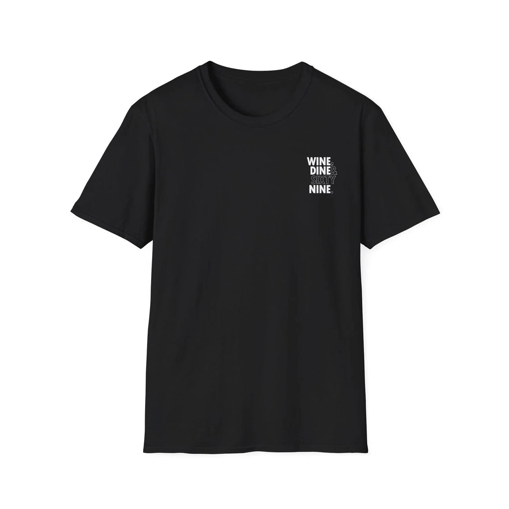 WINE DINE SIXTY NINE Funny Quotes Black Design Trendy - Adult & Kids T-Shirts, Sweatshirts & Hoodies apparel design preview 1