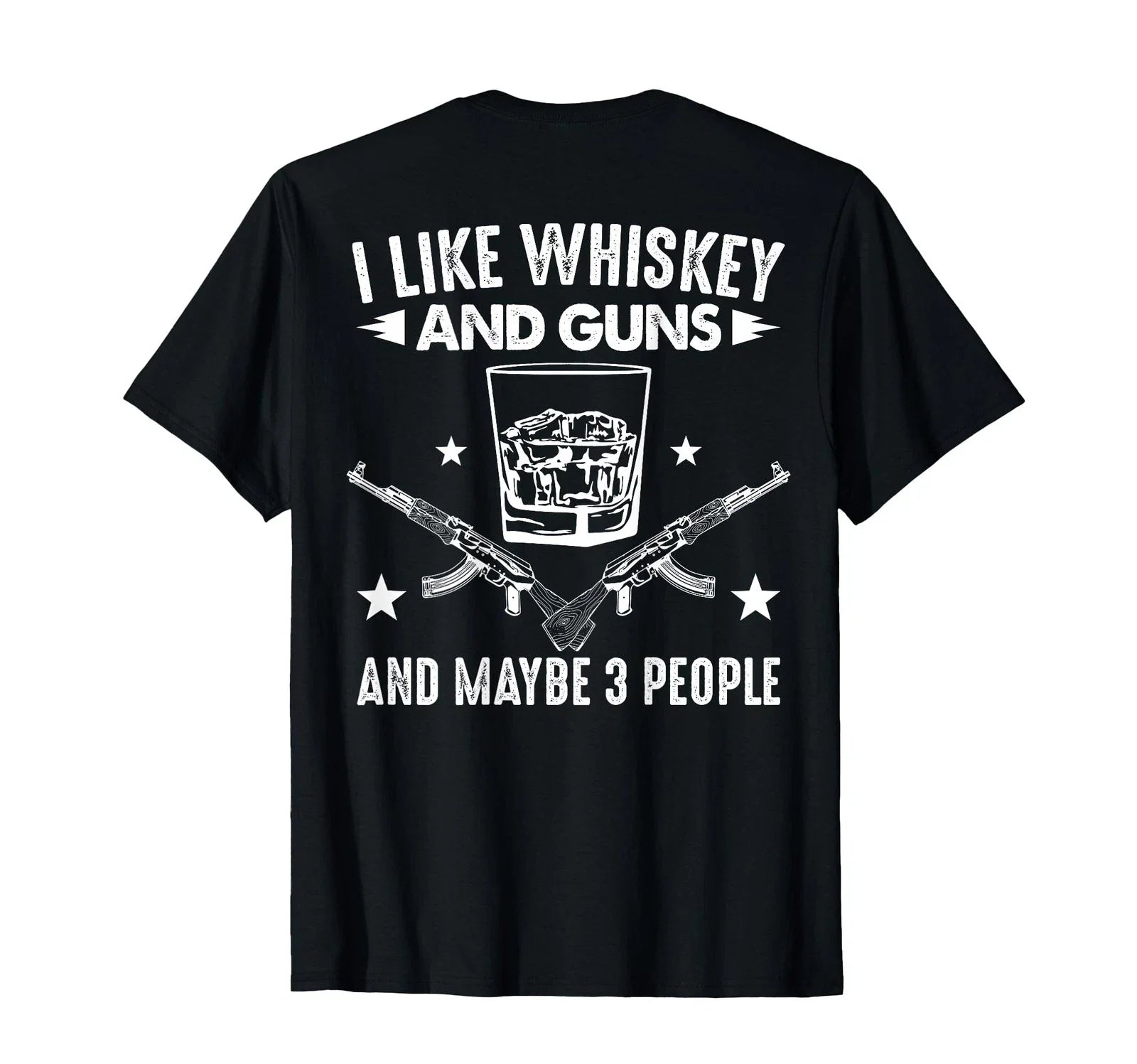 I Like Whiskey and Guns Maybe 3 People Funny - Adult & Kids T-Shirts, Sweatshirts & Hoodies apparel design preview 1
