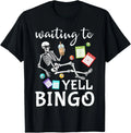 Waiting to Yell Bingo Lover Player Enthusiasts - Adult & Kids T-Shirts, Sweatshirts & Hoodies apparel design preview 1