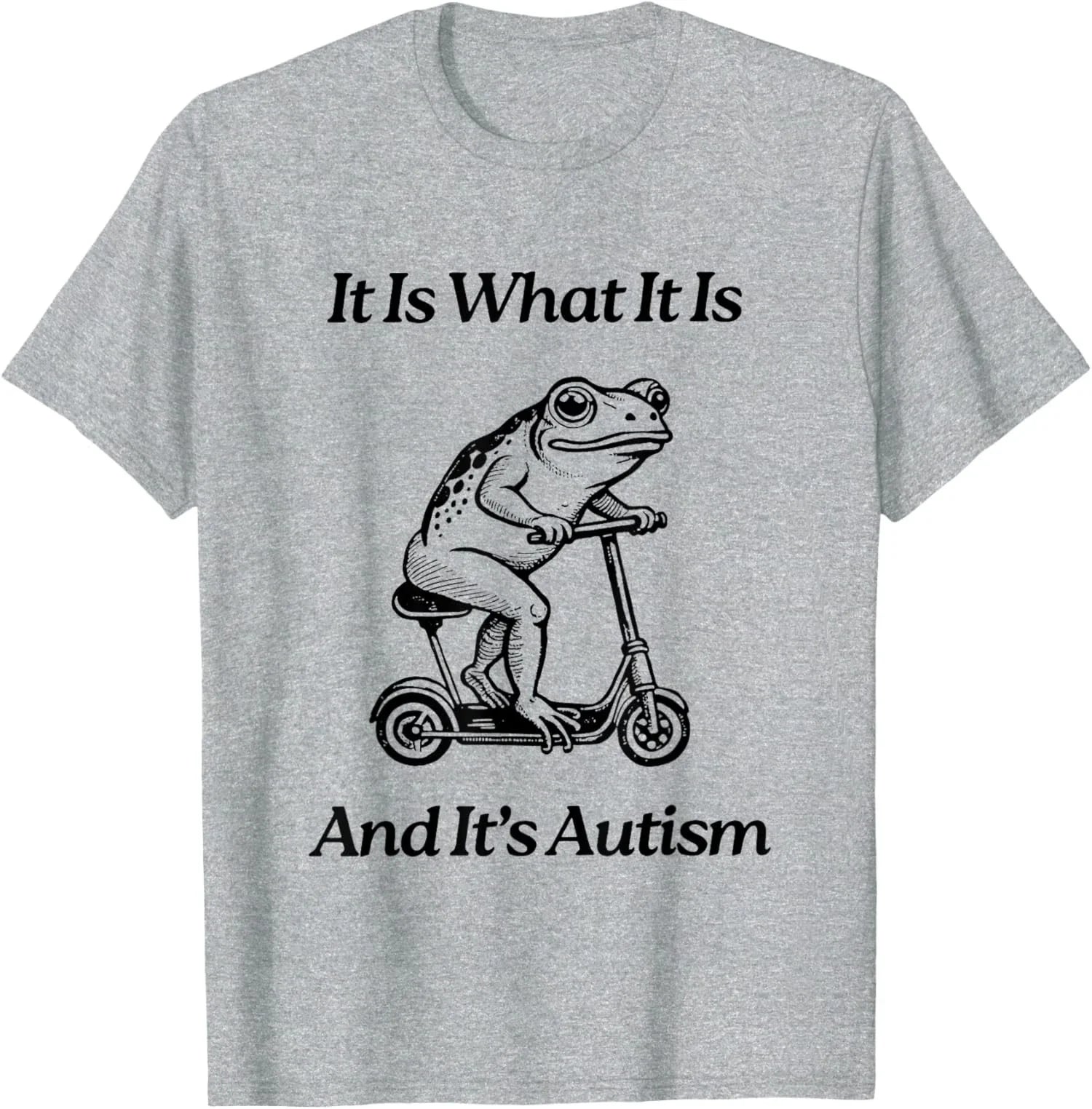 It Is What And Autism Funny Frog Trendy - Adult & Kids T-Shirts, Sweatshirts & Hoodies apparel design preview 1