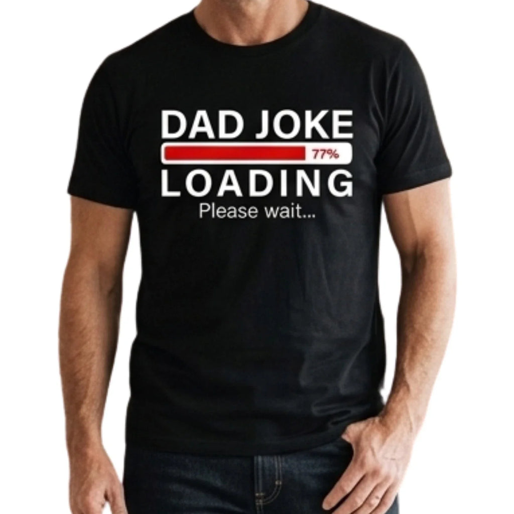 Dad Joke Loading... Please Wait Funny Men's Novelty - Adult & Kids T-Shirts, Sweatshirts & Hoodies apparel design preview 1