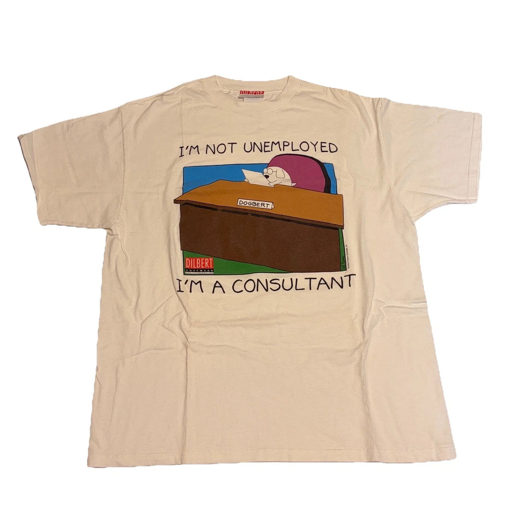 90's Dilbert I'm Not Unemployed A Consultant Size XL - Adult & Kids T-Shirts, Sweatshirts & Hoodies apparel design preview 1