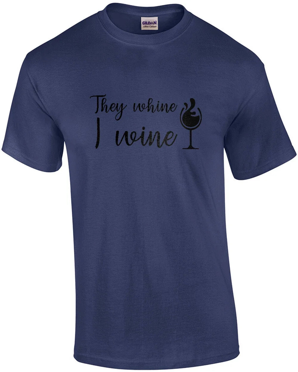 They whine I wine funny - Adult & Kids T-Shirts, Sweatshirts & Hoodies apparel design preview 1