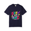 Show 'Em to Me bold pop art design colorful graphic - Adult & Kids T-Shirts, Sweatshirts & Hoodies apparel design preview 1