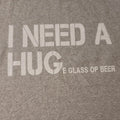I Need A Huge Glass Of Beer - Adult & Kids T-Shirts, Sweatshirts & Hoodies apparel design preview 1