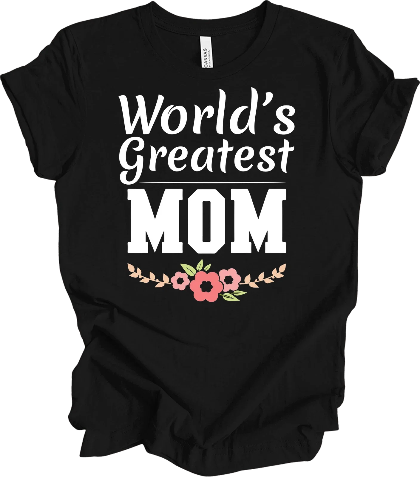 World's Greatest Mom Floral Design Mother's Day Gift - Adult & Kids T-Shirts, Sweatshirts & Hoodies apparel design preview 1