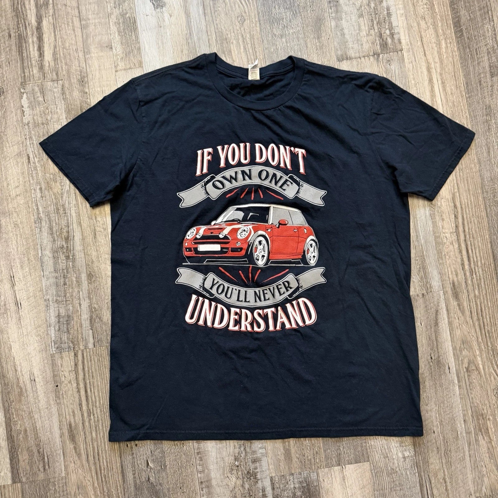 Men's Mini Cooper If You Don't Own One Funny Quote - Adult & Kids T-Shirts, Sweatshirts & Hoodies apparel design preview 1