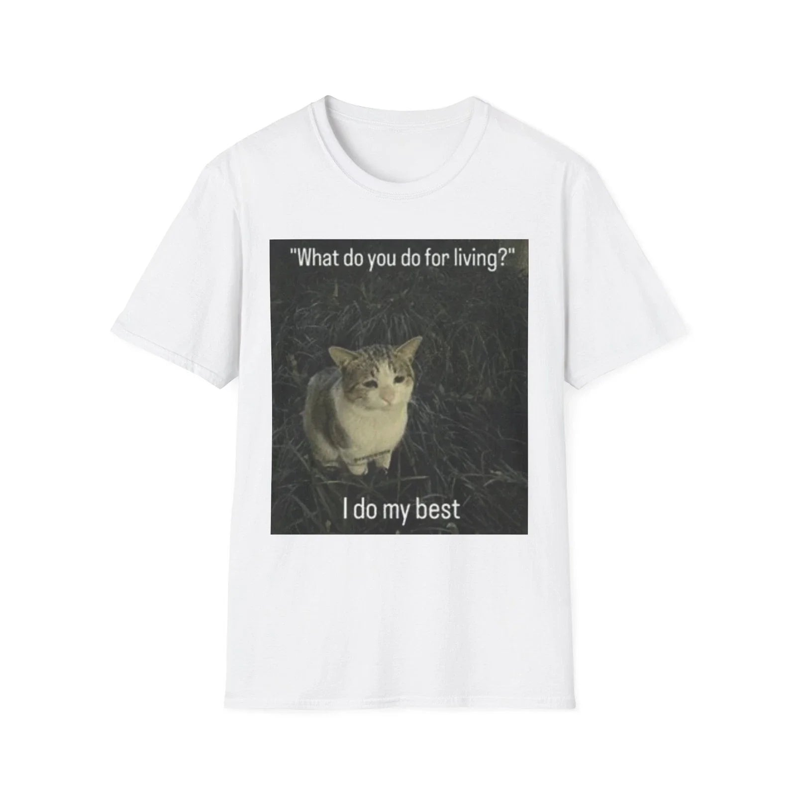 I Do My Best Cat Meme Funny Quote - Adult & Kids T-Shirts, Sweatshirts & Hoodies apparel design preview 1
