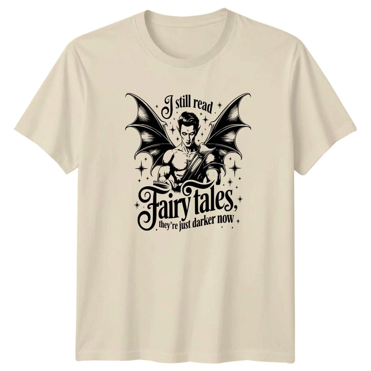 I Still Read Fairy Tales Dark Romance Book Lover - Adult & Kids T-Shirts, Sweatshirts & Hoodies apparel design preview 1